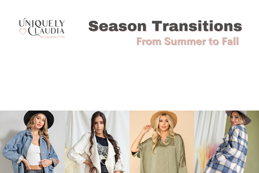 Effortless Transitioning from Summer to Fall