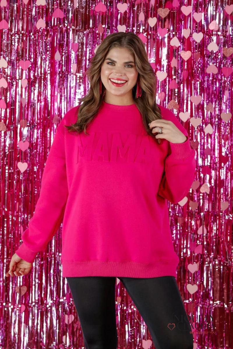 MAMA Hot Pink Embossed Sweatshirt | Uniquely Claudia Boutique