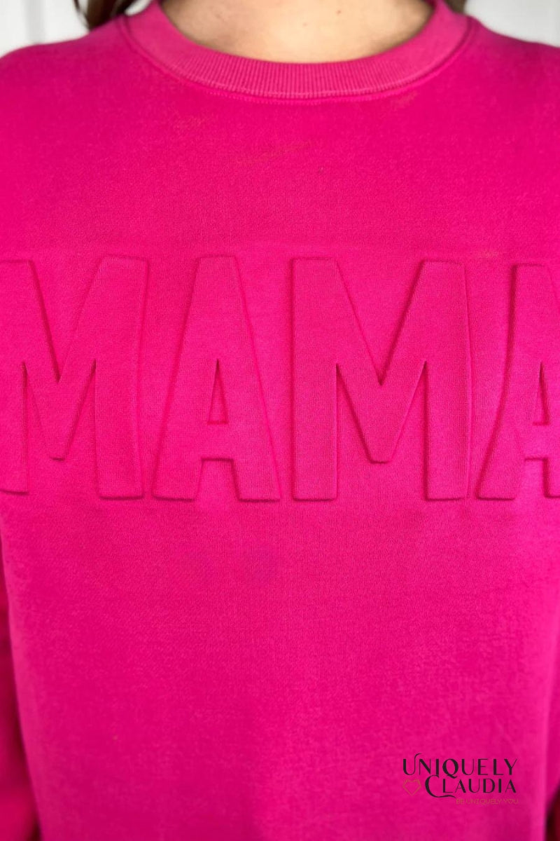 MAMA Hot Pink Embossed Sweatshirt | Uniquely Claudia Boutique