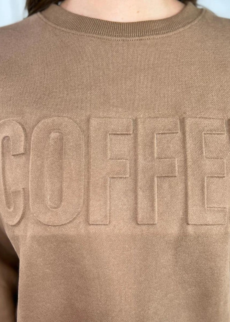 Coffee Embossed Sweatshirt | Uniquely Claudia Boutique