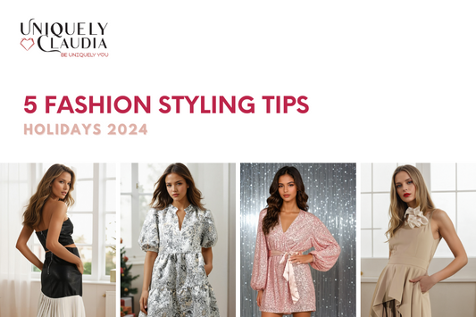 5 Fashion Styling Tips For The Holidays