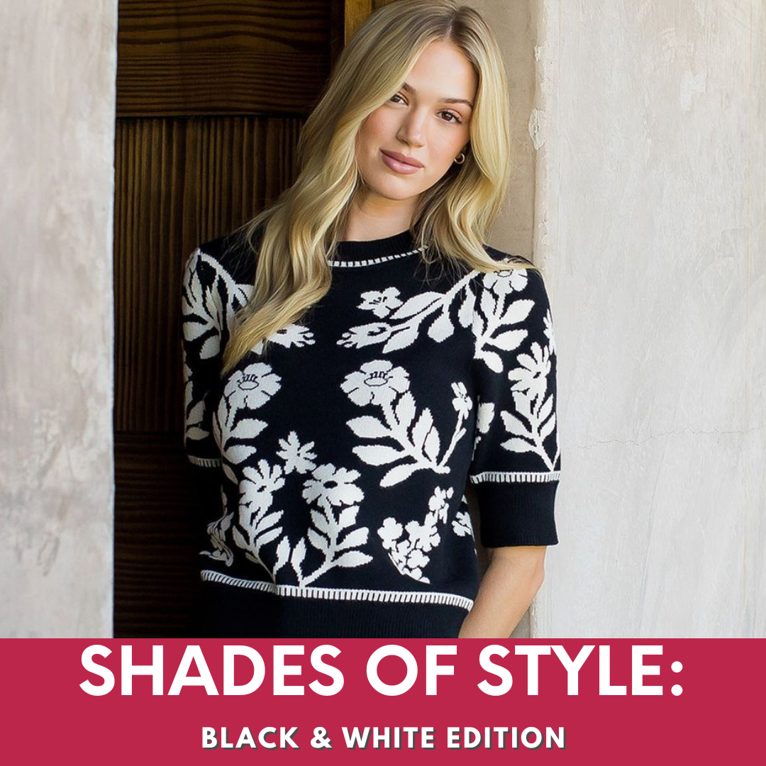 Shades of Style: Black & White Edition