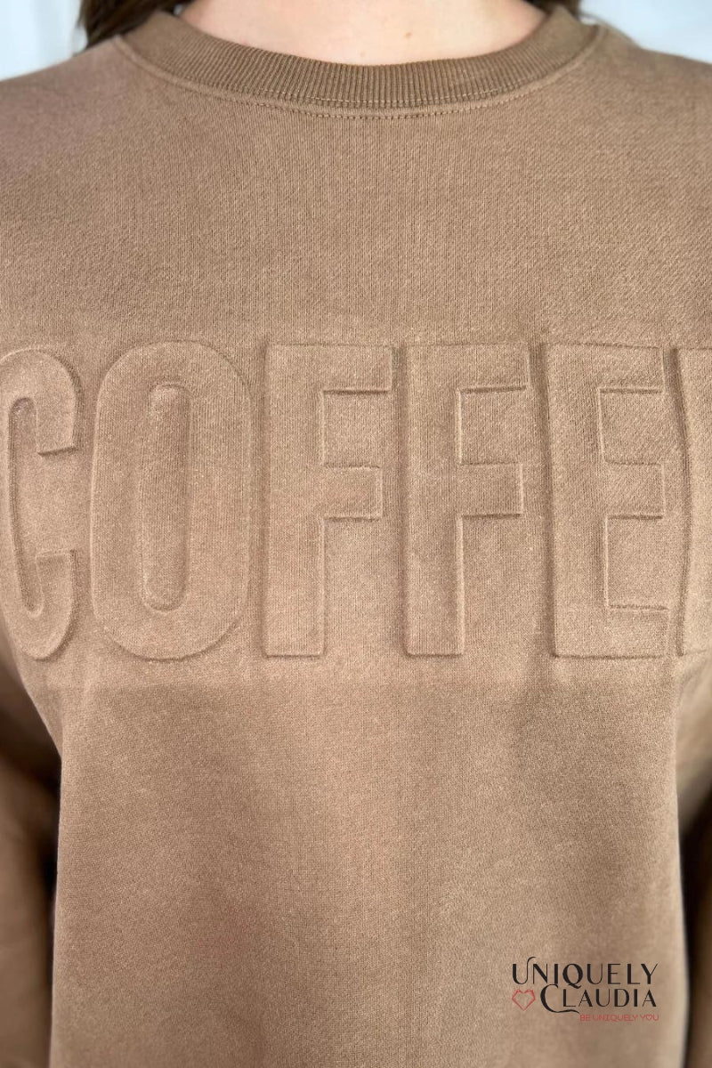 Coffee Embossed Sweatshirt | Uniquely Claudia Boutique 