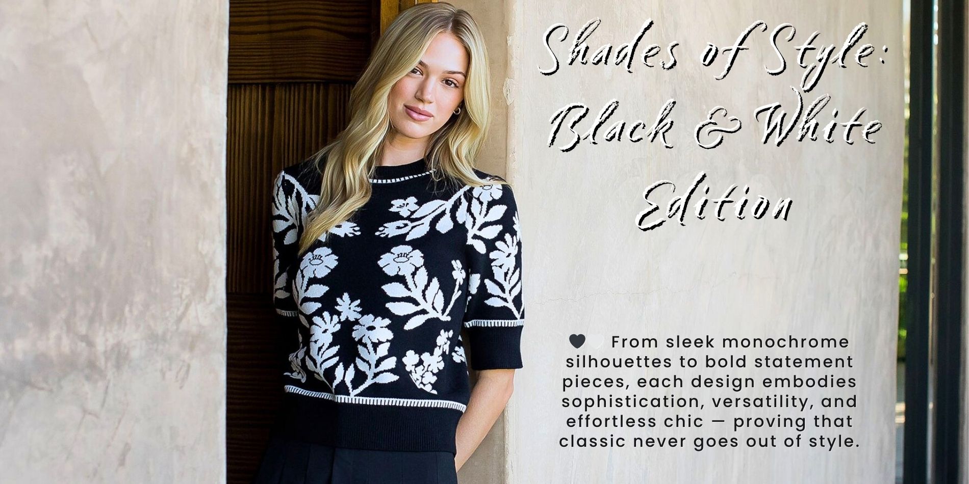 Shades of Style: Black & White Edition COLLECTION